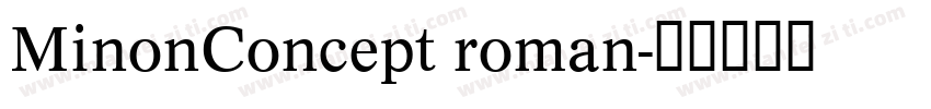 MinonConcept roman字体转换